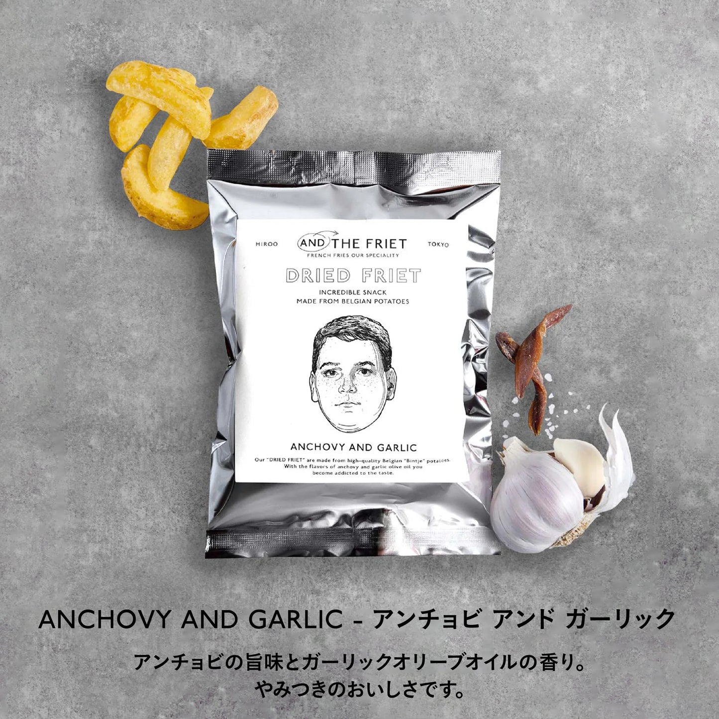 AND THE FRIET ANCHOVY AND GARLIC
