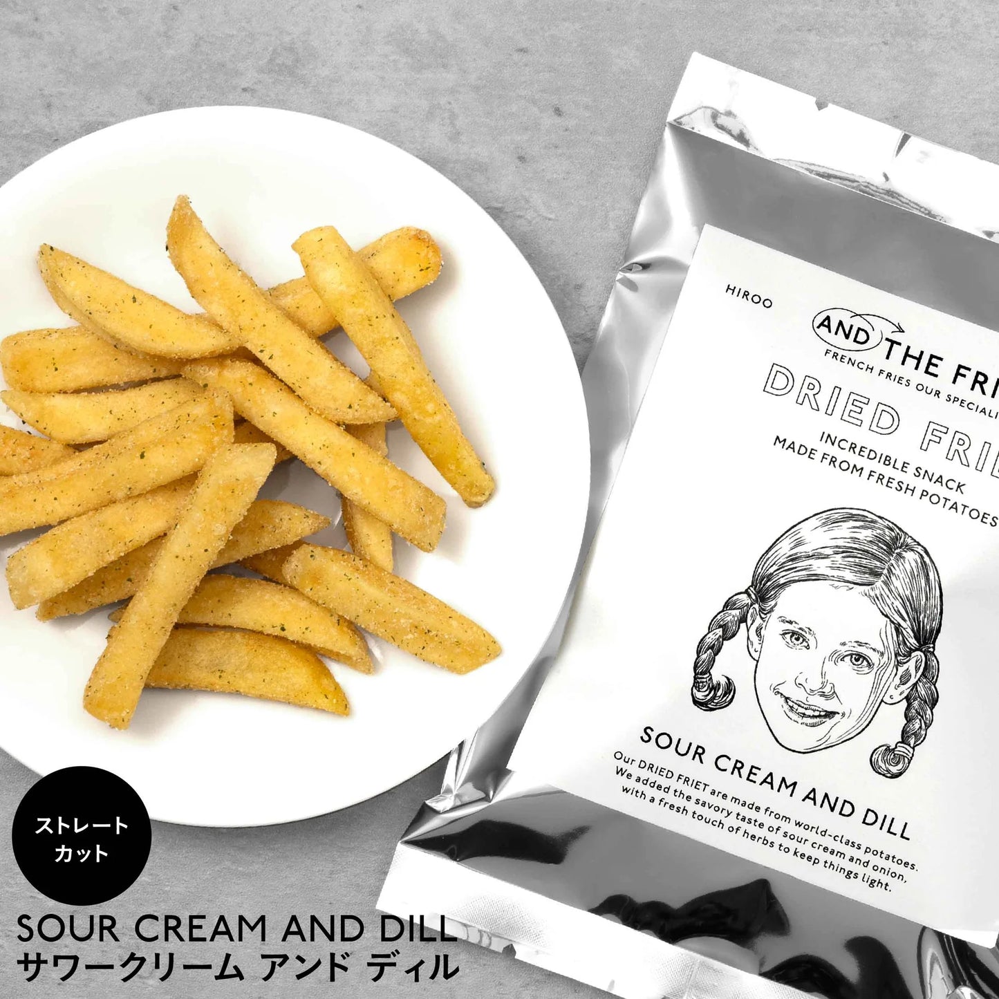 AND THE FRIET SOUR CREAM AND DILL